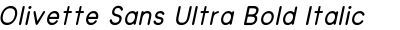 Olivette Sans Ultra Bold Italic